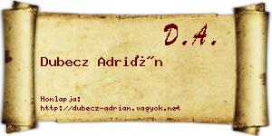 Dubecz Adrián névjegykártya